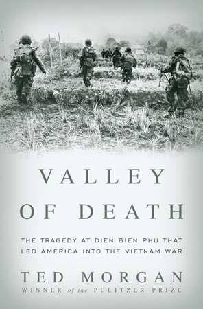 Valley of Death by Ted Morgan
