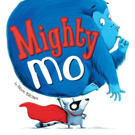Mighty Mo by Alison Brown