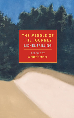 The Middle of the Journey by Lionel Trilling