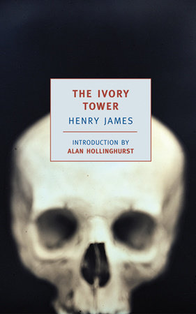 The Ivory Tower by Henry James