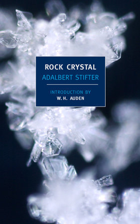 Rock Crystal by Adalbert Stifter
