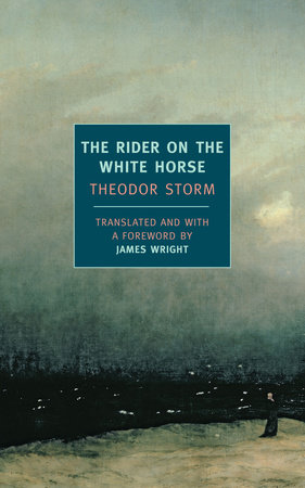 The Rider on the White Horse by Theodor Storm