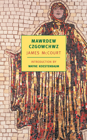 Mawrdew Czgowchwz by James McCourt