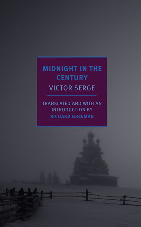 Midnight in the Century by Victor Serge
