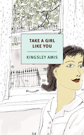 Take a Girl Like You by Kingsley Amis