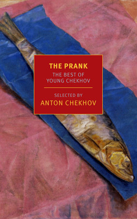 The Prank by Anton Chekhov