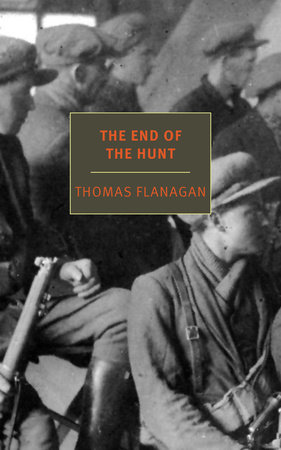 The End of the Hunt by Thomas Flanagan