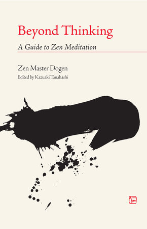 Beyond Thinking by Dogen