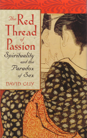 The Red Thread of Passion by David Guy