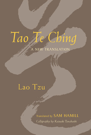 Tao Te Ching By Sam Hamill Penguinrandomhousecom Books - 