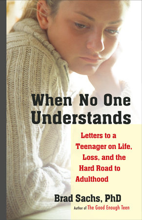 When No One Understands by Brad Sachs
