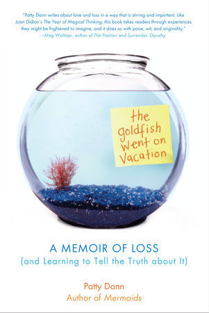The Goldfish Went on Vacation by Patty Dann