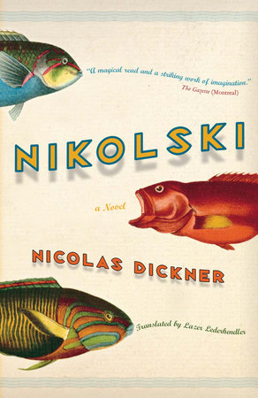 Nikolski by Nicolas Dickner