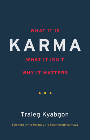 Karma by Traleg Kyabgon