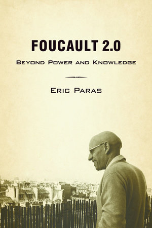 Foucault 2.0 by Eric Paras