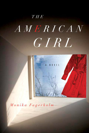 The American Girl by Monika Fagerholm