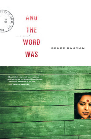 And the Word Was by Bruce Bauman