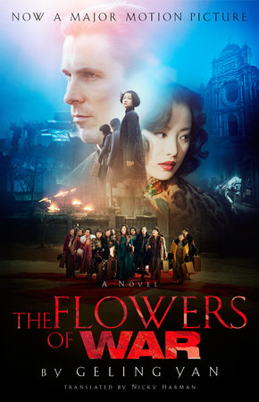 The Flowers of War (Movie Tie-in Edition) by Geling Yan