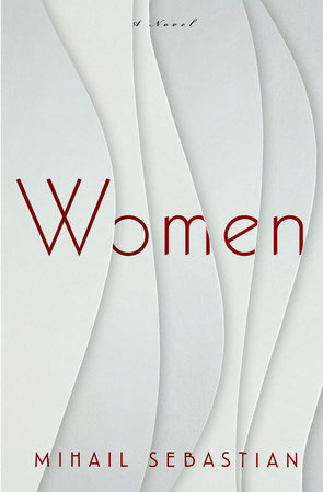 Women by Mihail Sebastian
