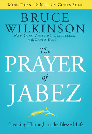 The Prayer of Jabez by Bruce Wilkinson