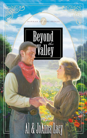 Beyond the Valley by Al Lacy and Joanna Lacy