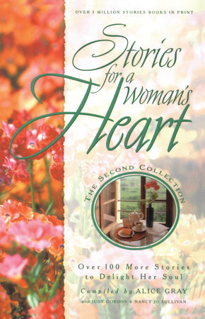 Stories for a Woman's Heart: Second Collection by 