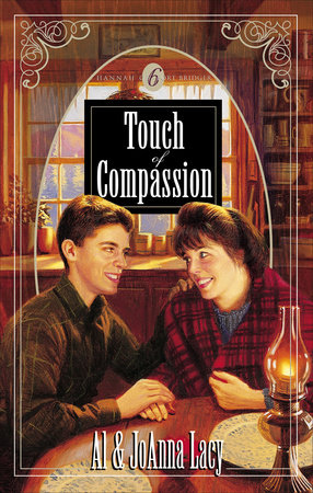 Touch of Compassion by Al Lacy and Joanna Lacy