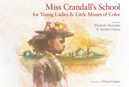 Miss Crandall's School for Young Ladies & Little Misses of Color
