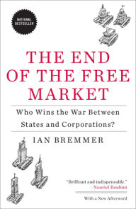 The End of the Free Market