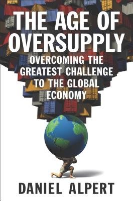 Cover of The Age of Oversupply