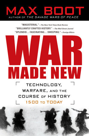 War Made New by Max Boot