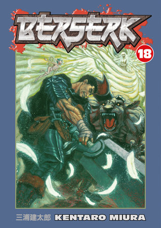 Berserk Volume 18 by Kentaro Miura