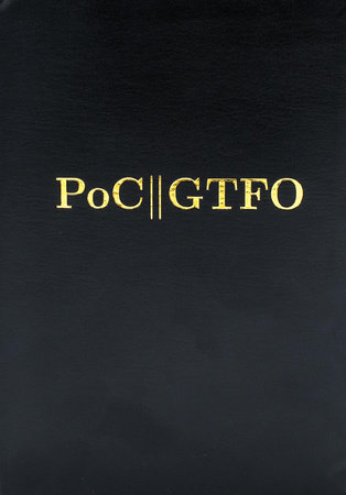 PoC or GTFO by Manul Laphroaig