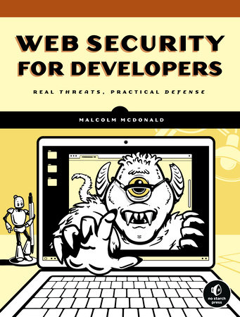 Web Security for Developers by Malcolm McDonald
