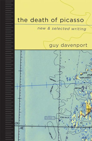 The Death of Picasso by Guy Davenport