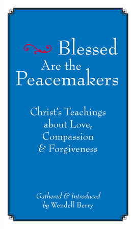 Blessed Are the Peacemakers by 