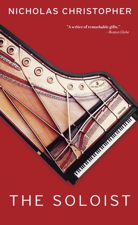 The Soloist by Nicholas Christopher