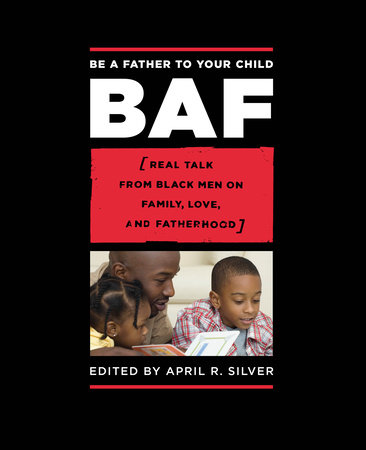 Be a Father to Your Child by 