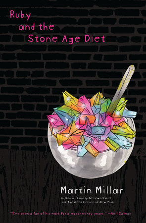 Ruby and the Stone Age Diet by Martin Millar