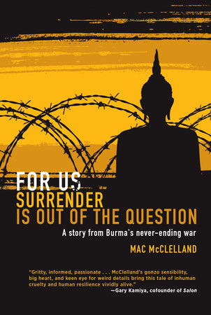 For Us Surrender Is Out of the Question by Mac McClelland