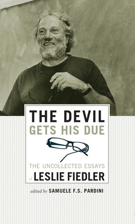 The Devil Gets His Due by Leslie Fiedler