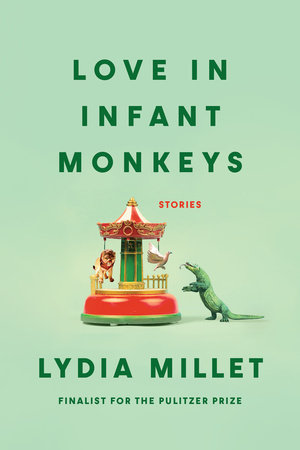 Love in Infant Monkeys by Lydia Millet