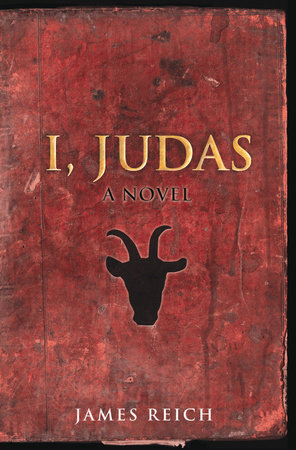 I, Judas by James Reich