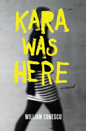 Kara Was Here by William Conescu