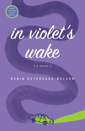 In Violet's Wake by Robin Devereaux-Nelson