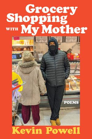 Grocery Shopping with My Mother by Kevin Powell