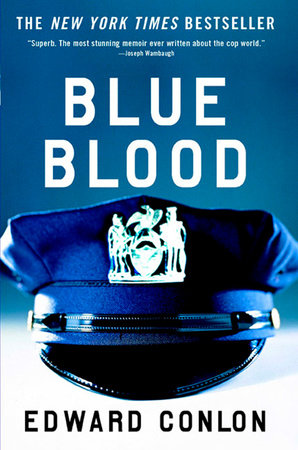 Blue Blood by Edward Conlon