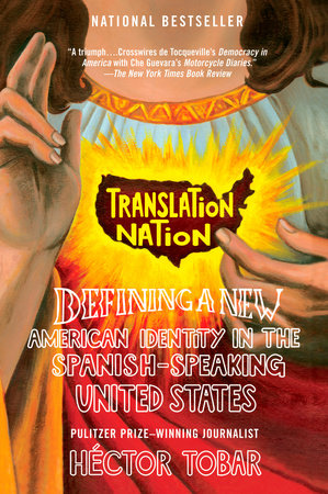 Translation Nation by Héctor Tobar