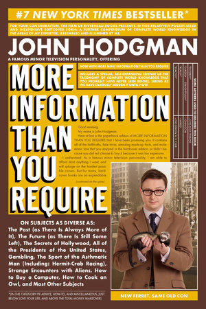 More Information Than You Require by John Hodgman