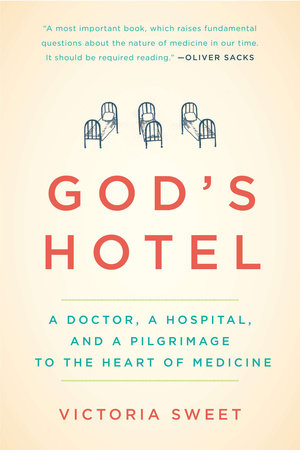 God's Hotel by Victoria Sweet